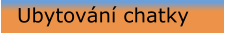 Ubytování chatky