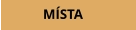 MÍSTA